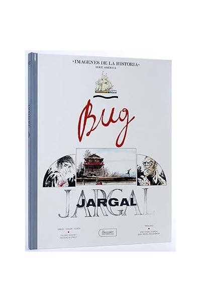 IMAGENES DE LA HISTYORIA (16): BUG JARGAL.